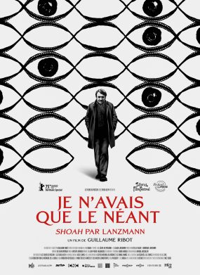 JE N’AVAIS QUE LE NÉANT – SHOAH PAR LANZMANN